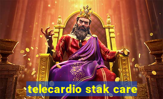 telecardio stak care