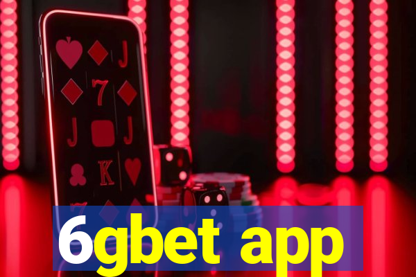 6gbet app