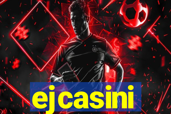 ejcasini