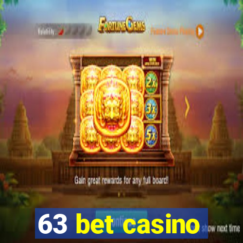 63 bet casino
