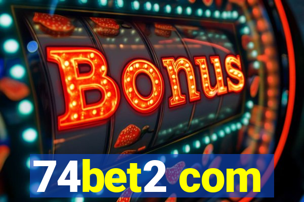 74bet2 com