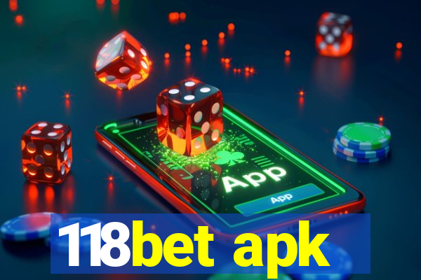 118bet apk