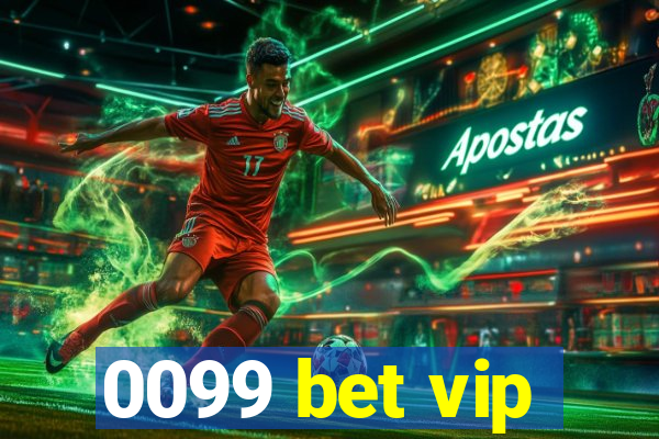 0099 bet vip