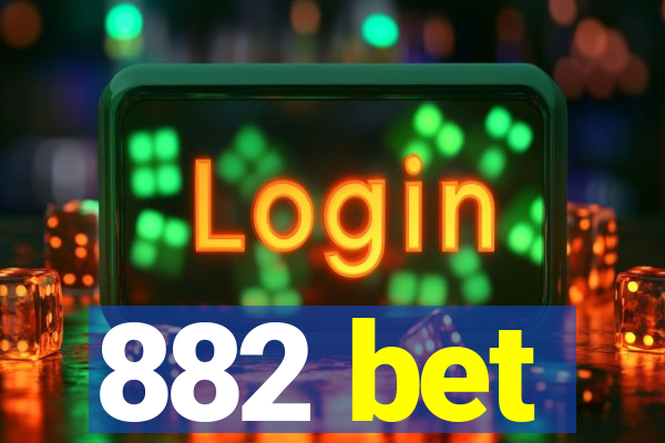 882 bet