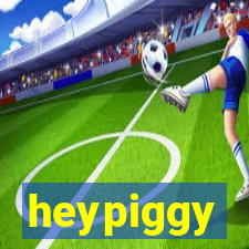 heypiggy