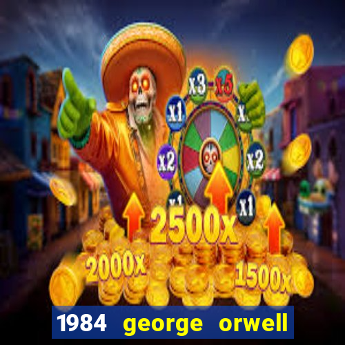 1984 george orwell pdf companhia das letras