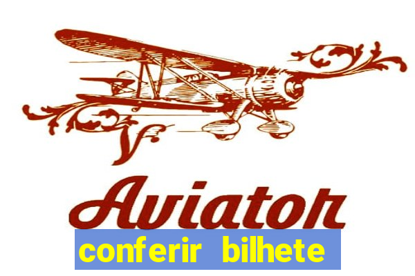 conferir bilhete rio de premios