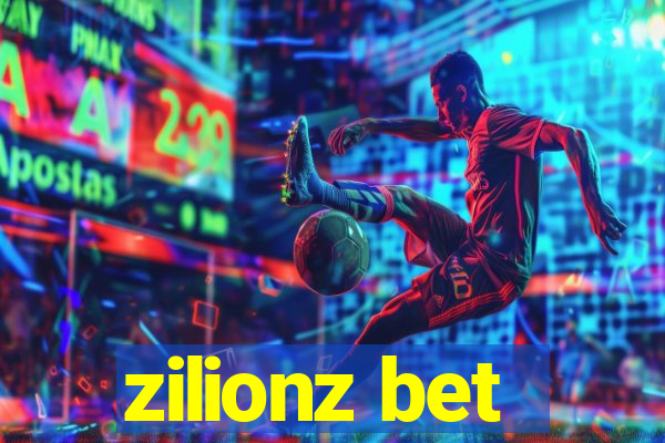 zilionz bet