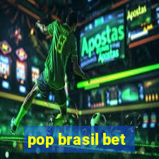 pop brasil bet