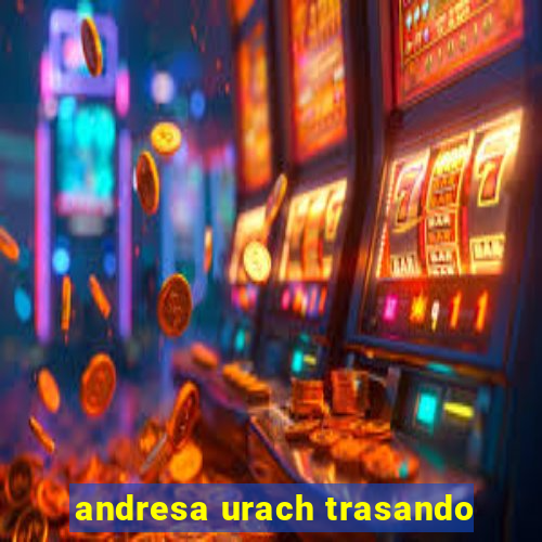 andresa urach trasando