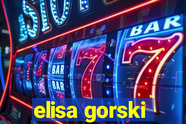 elisa gorski