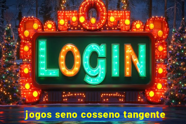 jogos seno cosseno tangente