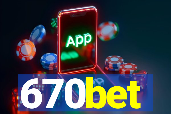 670bet