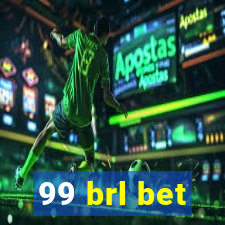 99 brl bet