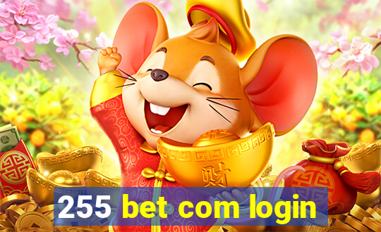 255 bet com login