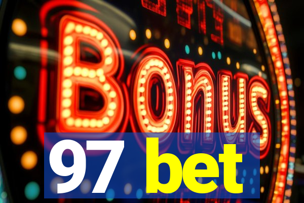 97 bet