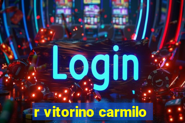 r vitorino carmilo