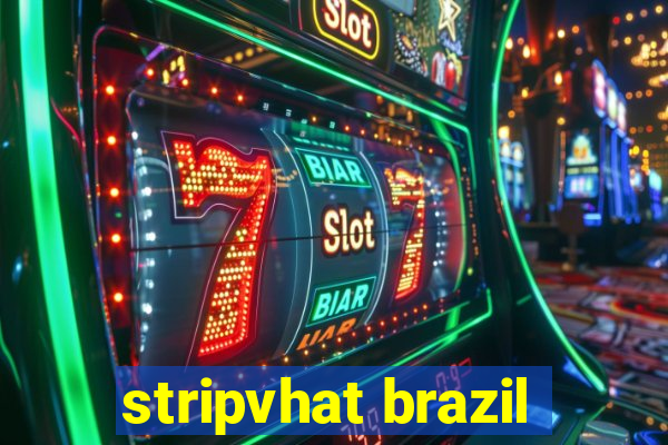stripvhat brazil