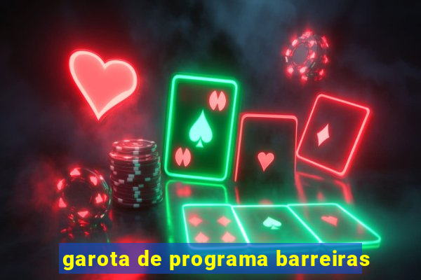 garota de programa barreiras