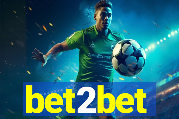 bet2bet