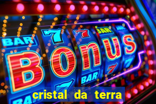 cristal da terra stardew valley