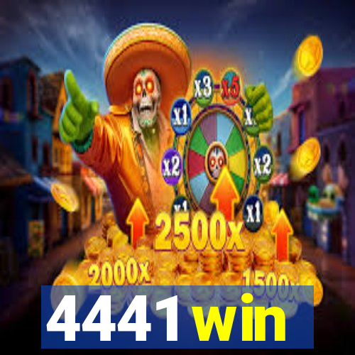 4441 win
