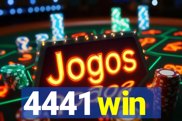 4441 win