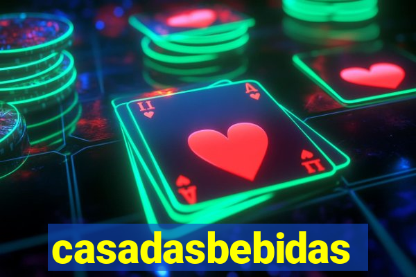 casadasbebidas
