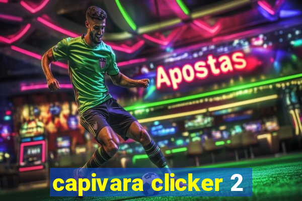 capivara clicker 2