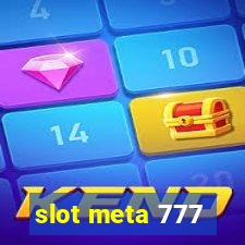slot meta 777
