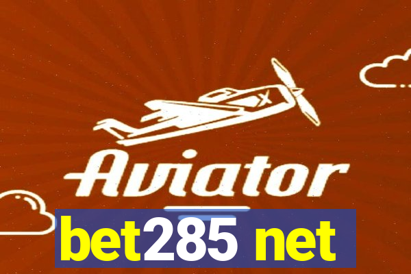 bet285 net