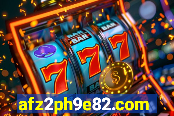 afz2ph9e82.com