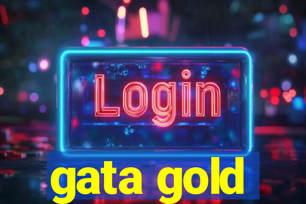 gata gold