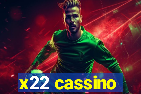 x22 cassino
