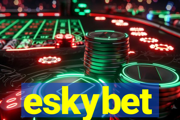 eskybet