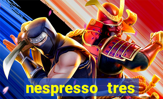 nespresso tres luzes piscando