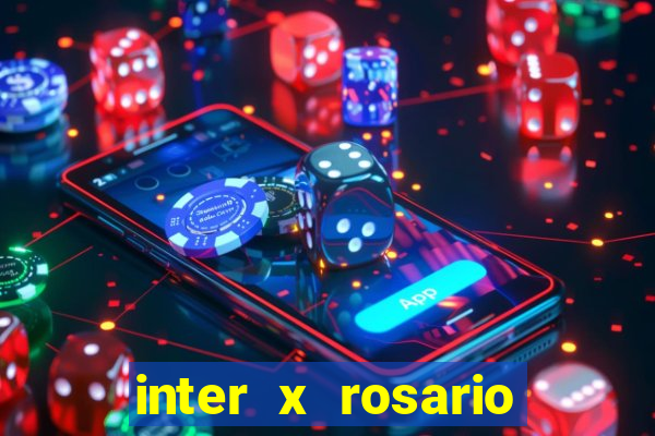 inter x rosario central onde assistir