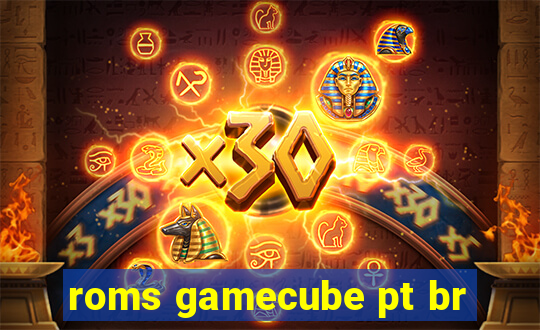 roms gamecube pt br