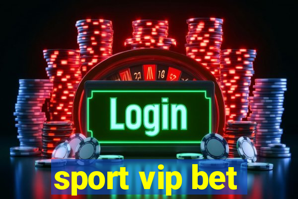 sport vip bet
