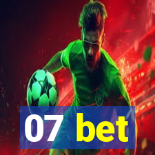 07 bet