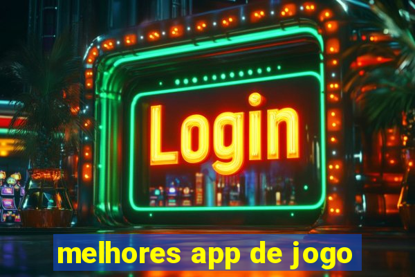 melhores app de jogo