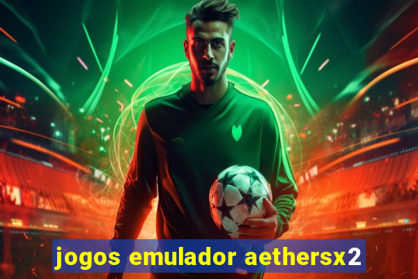 jogos emulador aethersx2