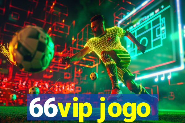 66vip jogo