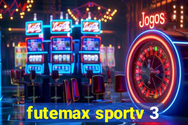 futemax sportv 3