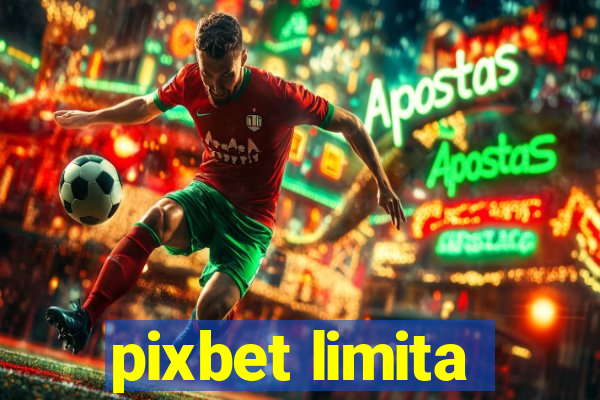pixbet limita