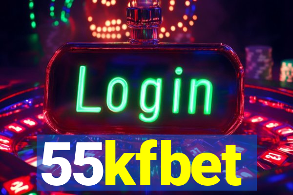 55kfbet