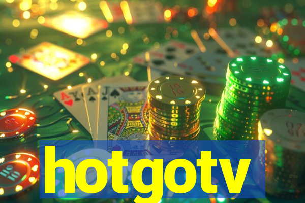 hotgotv