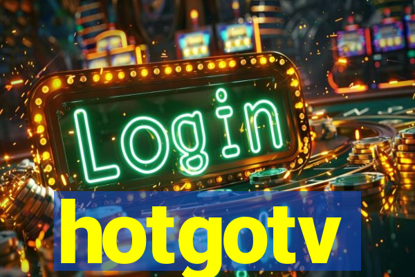 hotgotv
