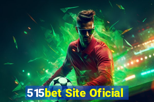 515bet Site Oficial