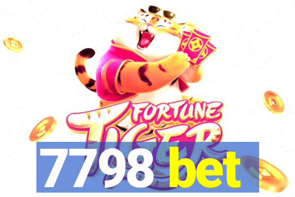 7798 bet